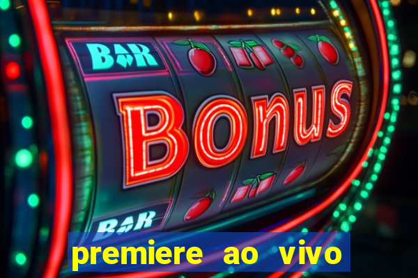 premiere ao vivo gratis futebol